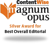 2011 Magnum Opus Silver Award Best Overall Editorial 2011 Magnum Opus Silver Award Best Overall Editorial